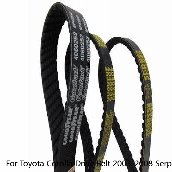 For Toyota Corolla Drive Belt 2003-2008 Serpentine Belt 6 Ribs Main Drive